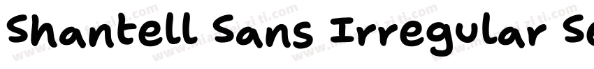 Shantell Sans Irregular SemiBold字体转换